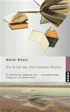 Walter Moers - Die Stadt der träumenden Bücher