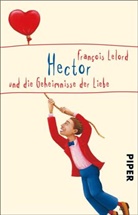 Francois Lelord, François Lelord - Hector und die Geheimnisse der Liebe