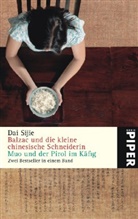 Sijie Dai, Dai Sijie - Balzac und die kleine chinesische Schneiderin. Muo und der Pirol im Käfig