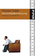 Christian Schüle - Deutschlandvermessung