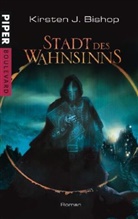 Kirsten J. Bishop - Stadt des Wahnsinns