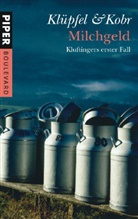 Volker Klüpfel, Michael Kobr - Milchgeld