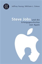 Simon, William L Simon, William L. Simon, Youn, Jeffre Young, Jeffrey Young - Steve Jobs und die Erfolgsgeschichte von Apple
