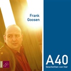 Frank Goosen, Frank Goosen - A40, Audio-CD (Hörbuch)
