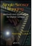Rastislav Lukac, Rastislav (Foveon Lukac, Rastislav Lukac, Rastislav (Foveon Lukac, Lukac Rastislav - Single-Sensor Imaging