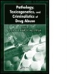 MD Karch, Steven B. Karch, MD Karch, MD FFFLM Steven B. Karch, Steven B. Karch, Steven B. Karch MD FFFLM - Pathology, Toxicogenetics, and Criminalistics of Drug Abuse