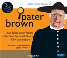 Gilbert K. Chesterton, Horst Bollmann, Jürgen Holtz - Pater Brown, 3 Audio-CDs (Hörbuch)