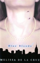 Melissa de la Cruz, Melissa de la Cruz - Blue Bloods