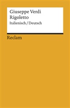 Giuseppe Verdi - Rigoletto. Melodramma in tre atti /Oper in drei Akten. Textbuch in Ital. /Dt.