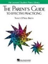 Nancy O'Neill Breth, Nancy O'Neill Breth, O'Neill Breth Nancy - Parents Guide to Effective Practicing