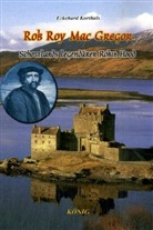 Eckehard Korthals - Rob Roy Mac Gregor