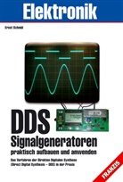 Ernst Schmid - DDS-Signalgeneratoren praktisch aufbauen und anwenden