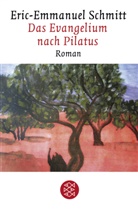 Eric-E Schmitt, Eric-Emmanuel Schmitt - Das Evangelium nach Pilatus