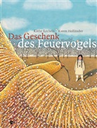 Karen Holländer, Käthe Recheis, Karen Holländer - Das Geschenk des Feuervogels