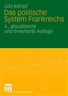 Udo Kempf - Das politische System Frankreichs