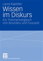Laura Kajetzke - Wissen im Diskurs
