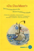 Fritz Weigle Bernstein, Klaus C. Zehrer, Klaus Cäsar Zehrer - 'Da: Das Meer!'