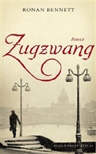 Ronan Bennett - Zugzwang