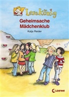 Katja Reider, Julia Ginsbach - Geheimsache Mädchenklub
