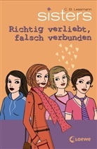C B Lessmann, C. B. Lessmann, C.B. Lessmann - sisters - Richtig verliebt, falsch verbunden