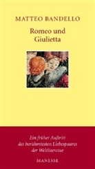 Matteo Bandello - Romeo und Giulietta