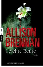 Allison Brennan - Leichte Beute