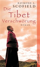 Raymond A. Scofield - Die Tibet-Verschwörung