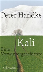 Peter Handke - Kali