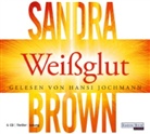 Sandra Brown, Hansi Jochmann - Weißglut, 6 Audio-CDs (Audiolibro)
