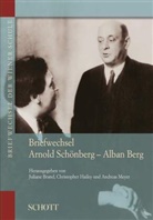 Alban Berg, Arnold Schönberg, Juliane Brand, Christopher Hailey, Andreas Meyer - Briefwechsel Arnold Schönberg - Alban Berg, 2 Bde.