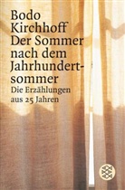 Bodo Kirchhoff - Der Sommer nach dem Jahrhundertsommer