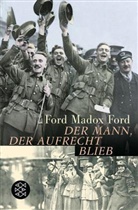 Ford M. Ford, Ford M.                          10000025988 Ford, Ford Madox Ford, Madox Ford Ford - Der Mann, der aufrecht blieb