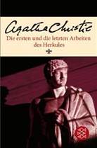 Agatha Christie - Die ersten und die letzten Arbeiten des Herkules