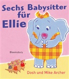 Dosh Archer, Mike Archer - Sechs Babysitter für Ellie