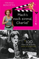 Thomas Binotto - Mach's noch einmal, Charlie!