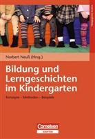 Norber Neuss, Norbert Neuß - Bildung und Lerngeschichten im Kindergarten
