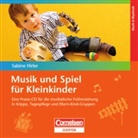Sabine Hirler - Musik und Spiel für Kleinkinder, 1 Audio-CD (Hörbuch)