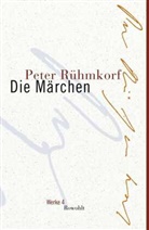 Peter Rühmkorf, Heinric Detering, Heinrich Detering, Heinrich (Hrsg.) Detering, KERSCHBAUMER, Kerschbaumer... - Werke - Bd. 4: Die Märchen