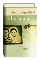 Aharon Appelfeld - Elternland