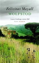 Felicitas Mayall - Wolfstod