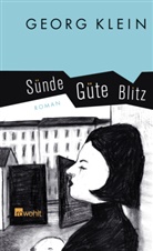 Georg Klein - Sünde Güte Blitz