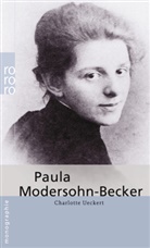 Hartmut (Prof.) Scheible, Charlotte Ueckert, Charlotte Ueckert - Paula Modersohn-Becker