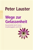 Peter Lauster, Peter Lauster - Wege zur Gelassenheit