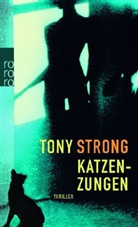 Tony Strong - Katzenzungen