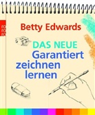 Betty Edwards - Das neue Garantiert zeichnen lernen