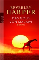 Beverley Harper - Das Gold von Malawi