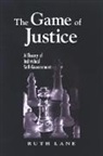 Ruth Lane - The Game of Justice