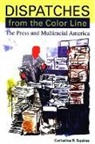 Catherine R Squires, Catherine R. Squires - Dispatches from the Color Line