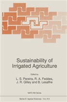 A Feddes, R A Feddes, R. A. Feddes, R.A. Feddes, J. R. Gilley, J.R. Gilley... - Sustainability of Irrigated Agriculture