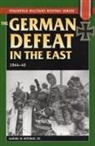 Samuel W Mitcham, Samuel W. Mitcham - German defeat in the east 1944 45